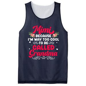 Mimi Too Cool To Called Grandma Mothers Day Grandmother Mesh Reversible Basketball Jersey Tank