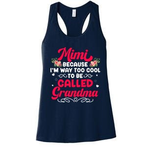 Mimi Too Cool To Called Grandma Mothers Day Grandmother Women's Racerback Tank