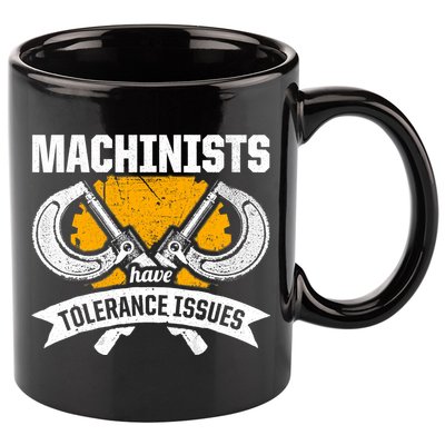 Machinist Tolerance CNC Machine Operator Machining 11oz C Handle Ceramic Mug