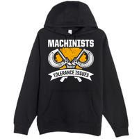 Machinist Tolerance CNC Machine Operator Machining Premium Pullover Hoodie