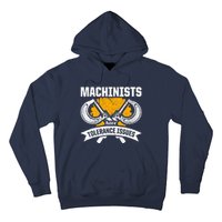 Machinist Tolerance CNC Machine Operator Machining Hoodie