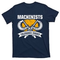 Machinist Tolerance CNC Machine Operator Machining T-Shirt