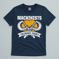Machinist Tolerance CNC Machine Operator Machining T-Shirt