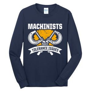 Machinist Tolerance CNC Machine Operator Machining Tall Long Sleeve T-Shirt