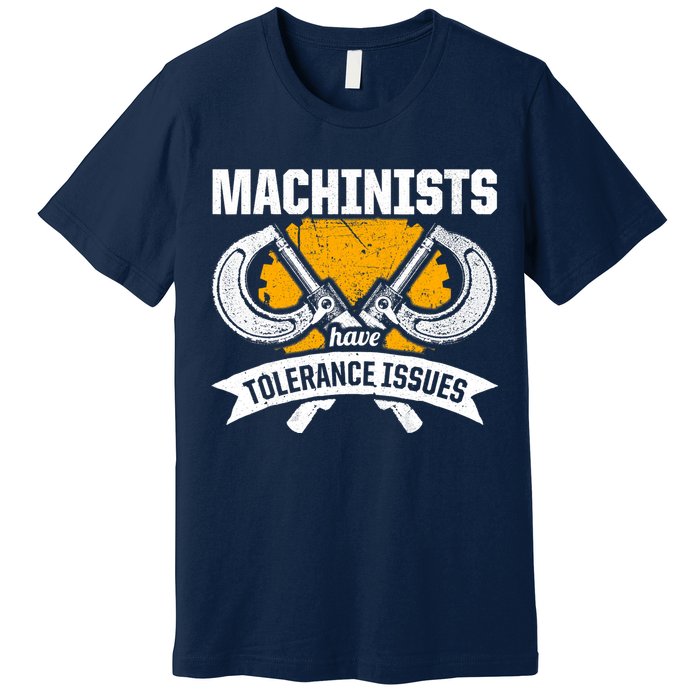 Machinist Tolerance CNC Machine Operator Machining Premium T-Shirt