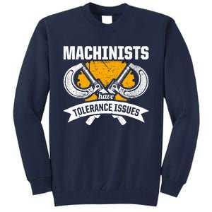 Machinist Tolerance CNC Machine Operator Machining Tall Sweatshirt