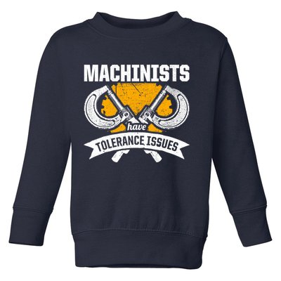 Machinist Tolerance CNC Machine Operator Machining Toddler Sweatshirt