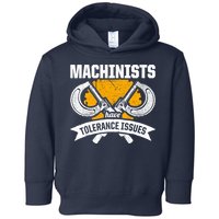 Machinist Tolerance CNC Machine Operator Machining Toddler Hoodie