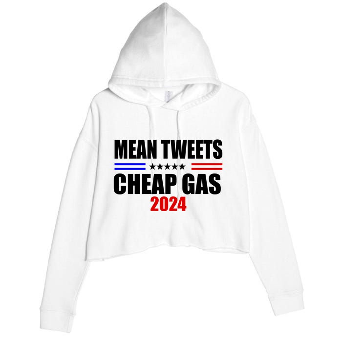 Mean Tweets Cheap Gas 2024 Election Crop Fleece Hoodie