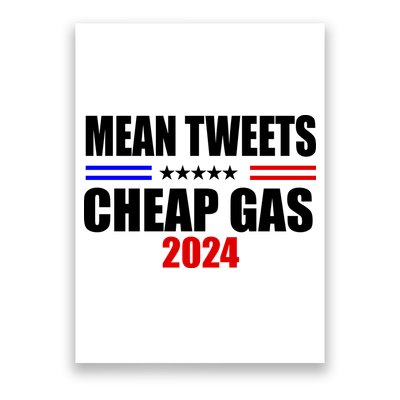 Mean Tweets Cheap Gas 2024 Election Poster