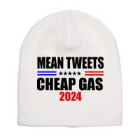 Mean Tweets Cheap Gas 2024 Election Short Acrylic Beanie