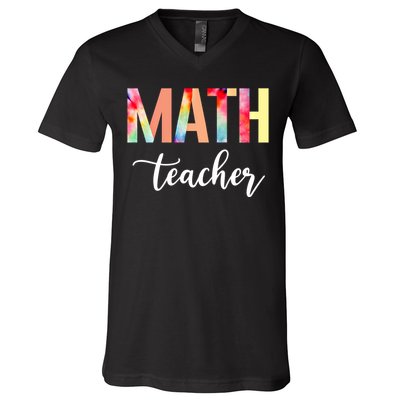 Math Teacher Cute Tie Dye Funny First Day Back To School Great Gift V-Neck T-Shirt