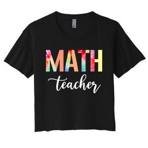 Math Teacher Cute Tie Dye Funny First Day Back To School Great Gift Women's Crop Top Tee