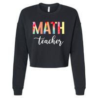 Math Teacher Cute Tie Dye Funny First Day Back To School Great Gift Cropped Pullover Crew