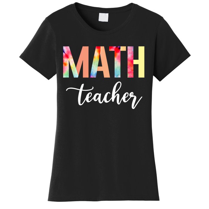 Math Teacher Cute Tie Dye Funny First Day Back To School Great Gift Women's T-Shirt