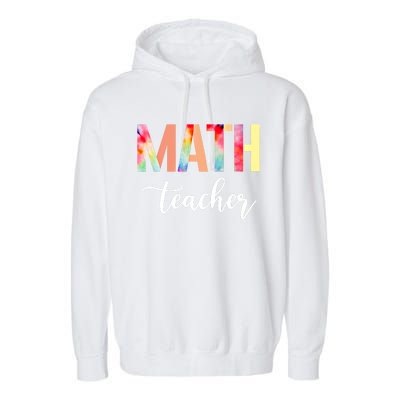 Math Teacher Cute Tie Dye Funny First Day Back To School Great Gift Garment-Dyed Fleece Hoodie