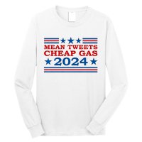 Mean Tweets Cheap Gas 2024 Funny Pro Trump Election Long Sleeve Shirt