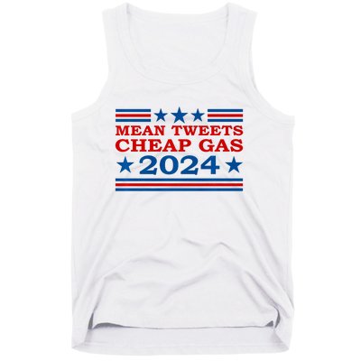 Mean Tweets Cheap Gas 2024 Funny Pro Trump Election Tank Top