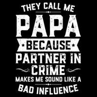 Mens They Call Me Papa Because Partner In Crime Shirt Fathers Day TShirt Doggie Tank