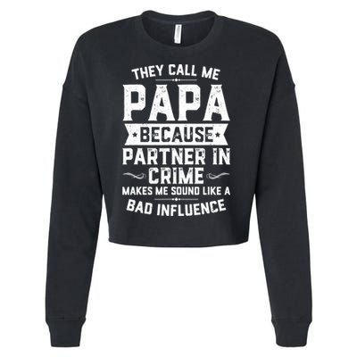Mens They Call Me Papa Because Partner In Crime Shirt Fathers Day TShirt Cropped Pullover Crew