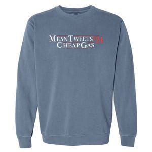 Mean Tweets Cheap Gas 2024 Garment-Dyed Sweatshirt