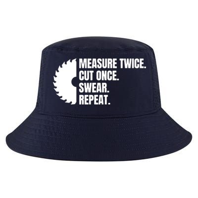 Measure Twice Cut Once Swear Repeat Cool Comfort Performance Bucket Hat