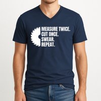 Measure Twice Cut Once Swear Repeat V-Neck T-Shirt