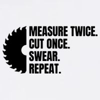 Measure Twice Cut Once Swear Repeat Garment-Dyed Sweatshirt
