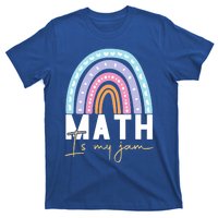 Math Teacher Cute Gift Math Is My Jam Cute Gift T-Shirt