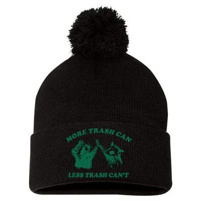 More Trach Can Less Trach CanT Funny Raccoon Pom Pom 12in Knit Beanie