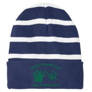 More Trach Can Less Trach CanT Funny Raccoon Striped Beanie with Solid Band