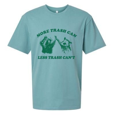 More Trach Can Less Trach CanT Funny Raccoon Sueded Cloud Jersey T-Shirt