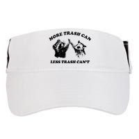 More Trach Can Less Trach CanT Funny Raccoon Adult Drive Performance Visor