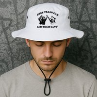More Trach Can Less Trach CanT Funny Raccoon Bucket Hat