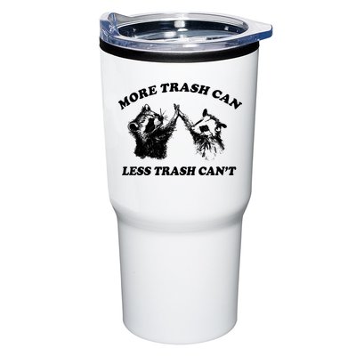 More Trach Can Less Trach CanT Funny Raccoon Tumbler