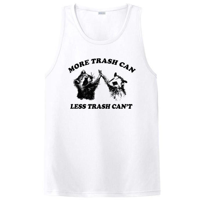 More Trach Can Less Trach CanT Funny Raccoon PosiCharge Competitor Tank