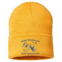 More Trash Can Less Trash CanT Funny Inspiration Sustainable Knit Beanie