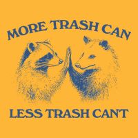 More Trash Can Less Trash CanT Funny Inspiration Sustainable Knit Beanie