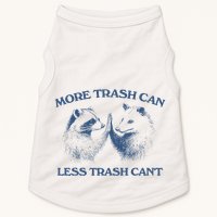 More Trash Can Less Trash CanT Funny Inspiration Doggie Tank