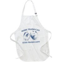 More Trash Can Less Trash CanT Funny Inspiration Apron