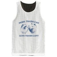 More Trash Can Less Trash CanT Funny Inspiration Mesh Reversible Basketball Jersey Tank