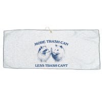 More Trash Can Less Trash CanT Funny Inspiration Large Microfiber Waffle Golf Towel
