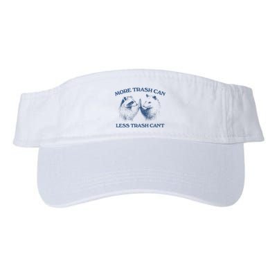 More Trash Can Less Trash CanT Funny Inspiration Visor