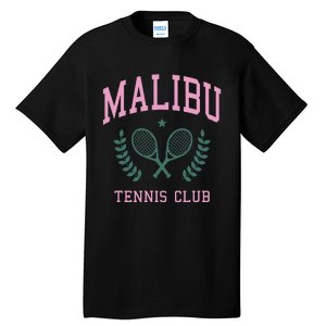 Malibu Tennis Club Fashion Design Classic Tall T-Shirt