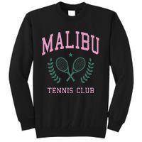 Malibu Tennis Club Fashion Design Classic Tall Sweatshirt