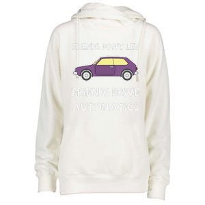 Manual Transmission Car Driving Enthusiast Stick Shift Humor Womens Funnel Neck Pullover Hood