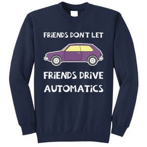 Manual Transmission Car Driving Enthusiast Stick Shift Humor Tall Sweatshirt