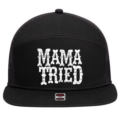 Mama Tried Country Outlaw Music 7 Panel Mesh Trucker Snapback Hat