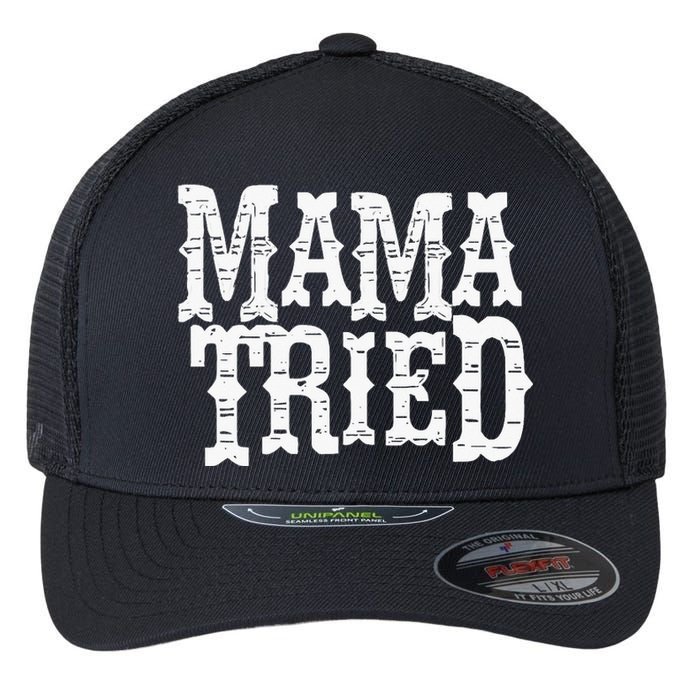 Mama Tried Country Outlaw Music Flexfit Unipanel Trucker Cap