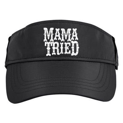 Mama Tried Country Outlaw Music Adult Drive Performance Visor